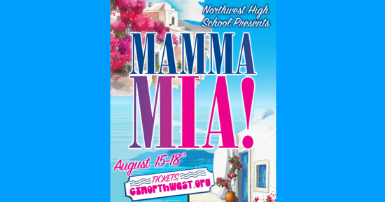 Northwest High School Presents “Mamma Mia”