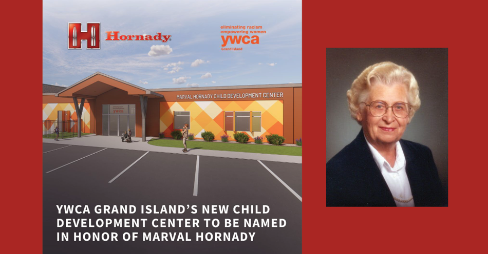 YWCA Grand Island’s new child development center to be named in honor of Marval Hornady